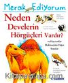 Merak Ediyorum / Neden Develerin Hörgüçleri Vardır?
