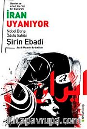 İran Uyanıyor <br /> Devrim ve Umut Üzerine Bir Biyografi