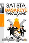 Satışta Başarıyı Yakalamak