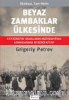 Beyaz Zambaklar Ülkesinde (Ciltli Özel Bez Baskı)