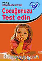 Çocuğunuzu Test Edin
