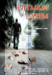 Gitmem Lazım