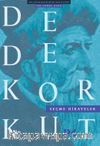 Dede Korkut / Seçme Hikeyeler