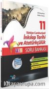 11. Sınıf T.C. İnkılap Tarihi ve Atatürkçülük Soru Bankası