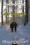 Ben Toronto & İki Yaşamı Değiştiren Bir Karşılaşma