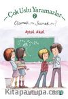 Çok Uslu Yaramazlar 2 / Okumak mı, Yazmak mı?