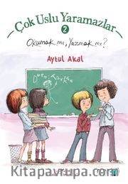 Çok Uslu Yaramazlar 2 / Okumak mı, Yazmak mı?