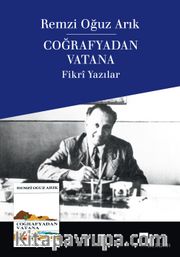 Coğrafyadan Vatana <br /> Fikri Yazılar