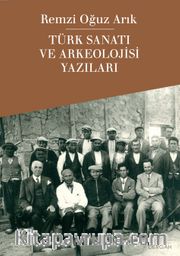 Türk Sanatı ve Arkeolojisi Yazıları