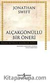 Alçakgönüllü Bir Öneri (Karton Kapak)