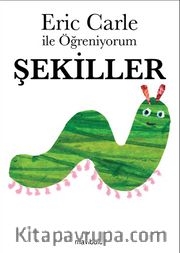 Eric Carle ile Öğreniyorum - Şekiller