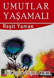 Umutlar Yaşamalı