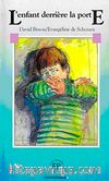 L'enfant derriere la porte (Niveau-4) 1200 mots -Fransızca Okuma Kitabı