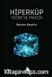 Hiperküp, Teori ve Pratik