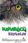 Karaböcü Kayboldu