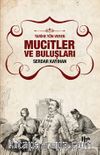 Mucitler ve Buluşları