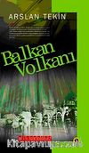 Balkan Volkanı & Bütün Eserleri-3