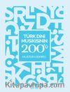 Türk Dini Musikisinin 200'ü