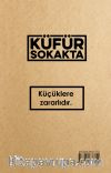 Küfür Sokakta
