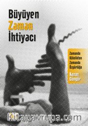 Büyüyen Zaman İhtiyacı