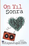 10 Yıl Sonra