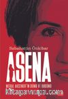 Asena & Meral Akşener’in Dünü ve Bugünü