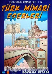 Türk Mimari Eserleri Boyama Kitabı