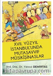 XVII. Yüzyıl İstanbul’unda Mutasavvıf Musikişinaslar