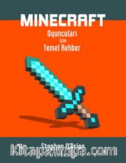 Minecraft Oyuncuları İçin Temel Rehber