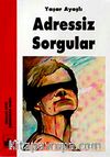 Adressiz Sorgular