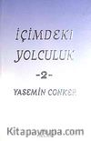 İçimdeki Yolculuk 2 / Yasemin Conker