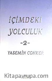 İçimdeki Yolculuk 2 / Yasemin Conker