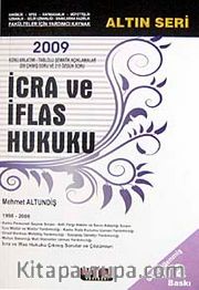 İcra ve İflas Hukuku 2009 (Mehmet Altundiş)