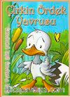 Çirkin Ördek Yavrusu & Bir Varmış Bir Yokmuş