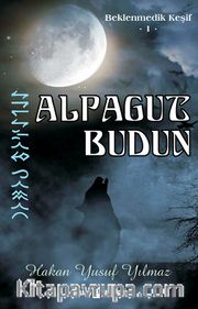 Alpagut Budun / Beklenmedik Keşif 1