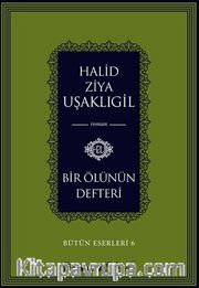 Bir Ölünün Defteri / Bütün Eserleri 6