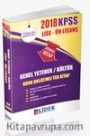 2018 KPSS Lise-Önlisans Genel Yetenek Genel Kültür Konu Anlatımlı Tek Kitap