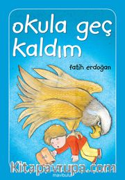 Okula Geç Kaldım!