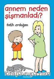 Annem Neden Şişmanladı?