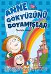 Anne Gökyüzünü Boyamışlar