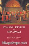Osmanlı Devleti ve Diplomasi