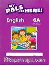 My Pals Are Here! English Workbook 6-A