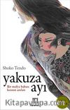 Yakuza Ayı & Bir Mafya Babası Kıznın Anıları