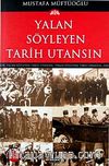 Yalan Söyleyen Tarih Utansın (6. Cilt)