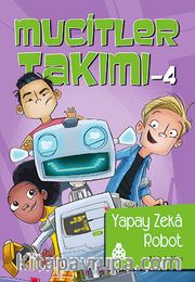 Mucitler Takımı 4 / Yapay Zeka Robot