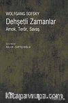 Dehşetli Zamanlar & Amok, Terör, Savaş