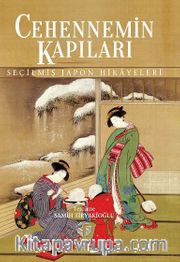 Cehennemin Kapıları <br /> Seçilmiş Japon Hikayeleri