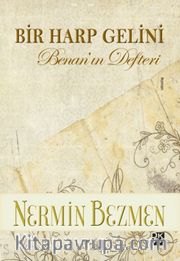 Bir Harp Gelini <br /> Benan’ın Defteri