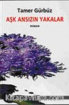 Aşk Ansızın Yakalar