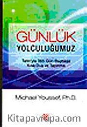 Günlük Yolculuğumuz <br /> Tanrı'yla 365 Gün Başbaşa Kısa Dua ve Tapınma